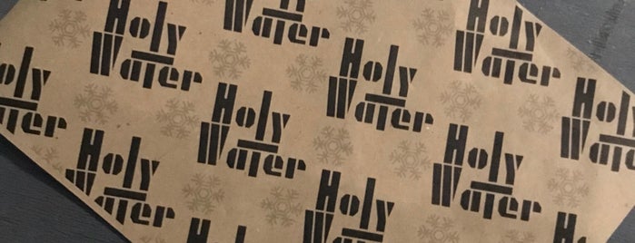 Holy Water is one of Wine.