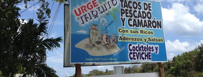 Urge Taquito is one of Tulum/Cancun.