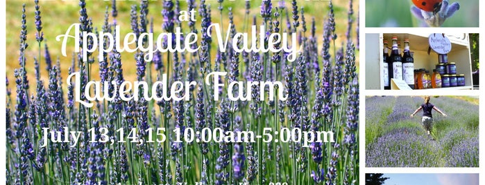 Applegate Valley Lavender Farm is one of New spots in an old place.