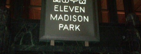 Eleven Madison Park is one of NY.