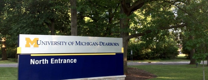 University of Michigan Dearborn is one of Dearborn,Mi.