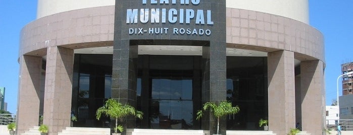 Teatro Municipal Dix-huit Rosado is one of jjj.
