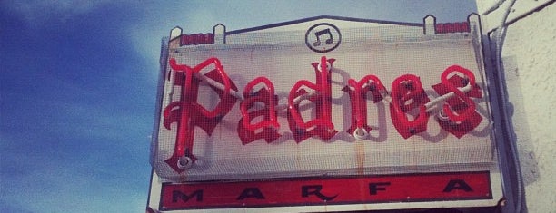 Padre's Marfa is one of The Daytripper's Marfa.