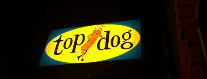 Top Dog is one of Things you must do before you leave campus.