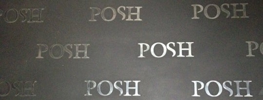Posh Café is one of Favorite places.
