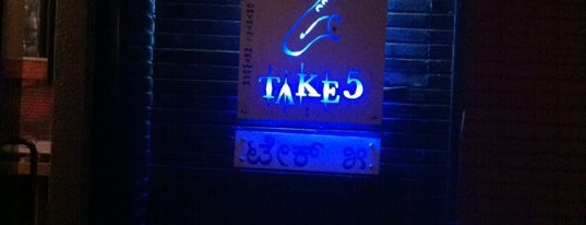 Take 5 is one of Bangalore - 'Nightlife'.