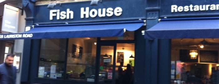 Fish House is one of London.