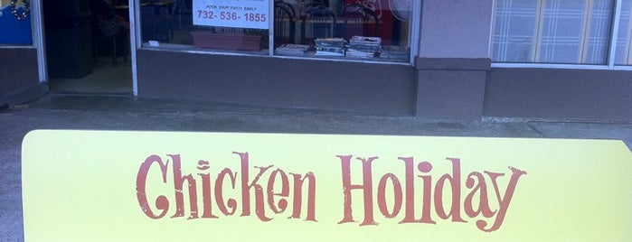 Chicken Holiday is one of New Jerseyan Taste Bud.