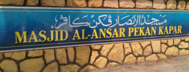 Masjid Al-Ansar Pekan Kapar is one of Masjid & Surau, MY #1.