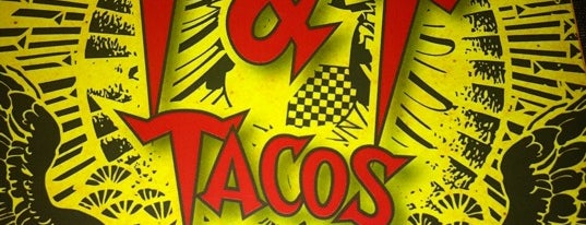 T&T Tacos & Tequila is one of Vegas II.