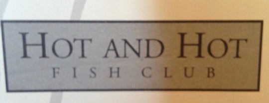 Hot & Hot Fish Club is one of สถานที่ที่บันทึกไว้ของ Alan.