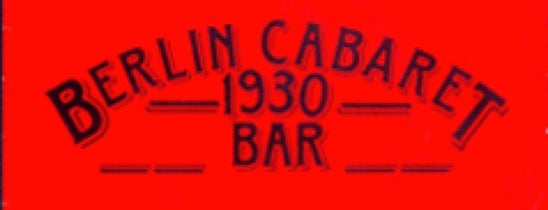 Berlin Cabaret is one of bares.