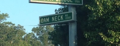 Dam Neck Rd & London Bridge Rd is one of VA Beach.