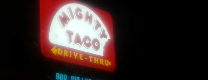 Mighty Taco is one of Favorite Places.