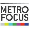 MetroFocus 
