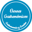 Viernes Gastronómicos