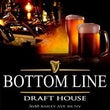 Bottom line Draft House B.