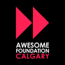 Awesome Foundation - Calgary