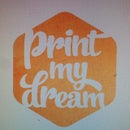 print_my_dream