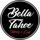 Bella Tahoe Catering &amp; Deli