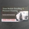 Trust Mobile Detailing Pressure Cleaning