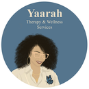 Yaarah Therapy &amp; Wellness Services