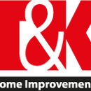 T&amp;K Home Improvements