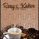 Reng-i Kahve Cafe &amp; Bistro