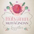 Hulya&#39;nın Mutfağı