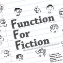 Function For Fiction