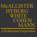 McAllister, Hyberg, White, Cohen &amp; Mann, P.C.