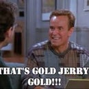 That&#39;s Gold Jerry Gold
