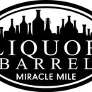 Liquor Barrel Miracle Mile