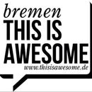 Profilbild thisisawesome Bremen