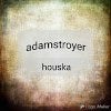 Adamstroyer Houska