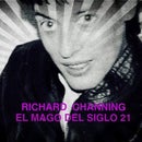 Richard Channing  Mago Del Siglo 21  celular: 956043018