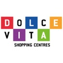 Dolce Vita Shopping Centres