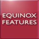 Equinox Features