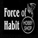 Force of Habit Hobby Shop