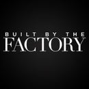 Built by the Factory