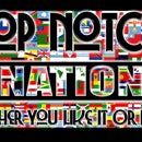 Top Notch Nation &quot;rather you like it or not&quot;