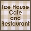 Ice House Cafe and Restaurant