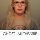 Ghost Jail Theatre