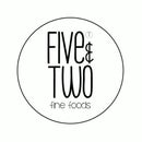 Five and Two Fine Foods