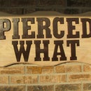 Pierced What