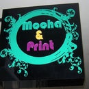 Mocha&amp; Print