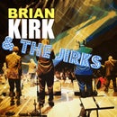 Brian Kirk and the Jirks