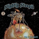 Slightly Stoopid