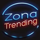 Zona Trending