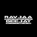 Ravjaa Deejay